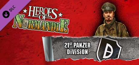 Heroes of Normandie: 21st Panzer Division