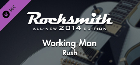 Rocksmith® 2014 – Rush - “Working Man”