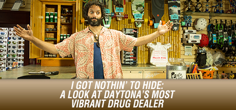 Dirty Grandpa - Unrated: I Got Nothin' To Hide: A Look at Daytona's Most Vibrant Dealer