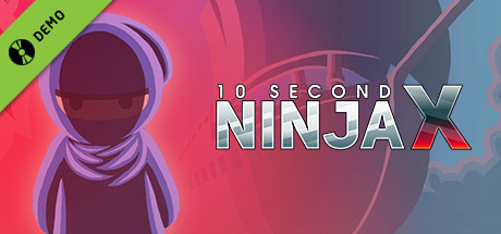 10 Second Ninja X Demo