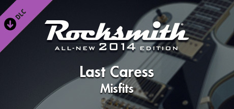 Rocksmith® 2014 – Misfits - “Last Caress”