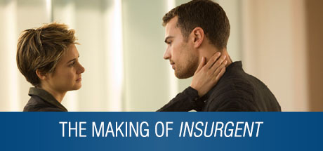 The Divergent Series: Insurgent: The Making of Insurgent