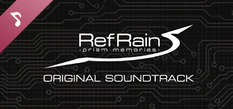 RefRain - prism memories - ORIGINAL SOUNDTRACK
