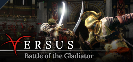 Versus: Battle of the Gladiator