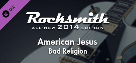 Rocksmith® 2014 – Bad Religion - “American Jesus”