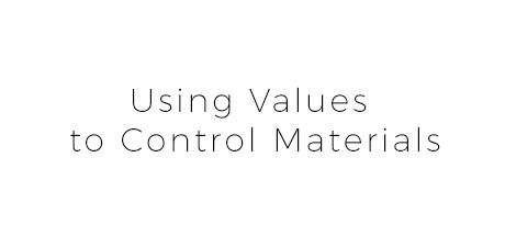 Robotpencil Presents: Using Values to Control Materials: Using Values to Control Materials