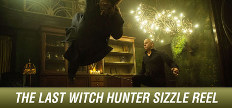 The Last Witch Hunter: Sizzle Reel / Paint It, Black